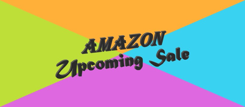 Amazon Upcoming Sale Dates, Exclusive Deals &  Offers